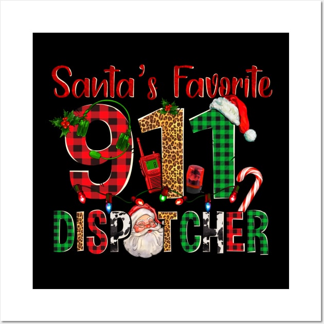 Santa's Favorite 911 Dispatcher Wall Art by Shirts by Jamie